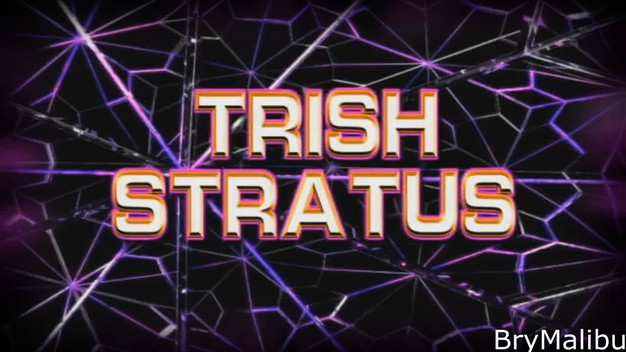 WWE Trish Stratus Custom Titantron V2 