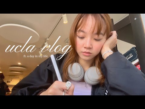 a day in my life at ucla ✧˖°. ♡