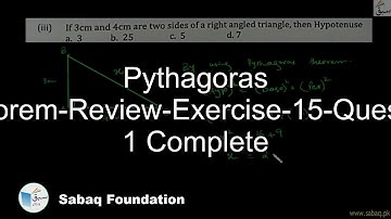 Pythagoras Theorem-Review-Exercise-15-Question 1 Complete, Math Lecture | Sabaq.pk