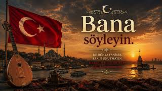 Bana Söyleyin | Emotional Turkish Song | Anatolian Rock & Türk Şanson (Official Audio)
