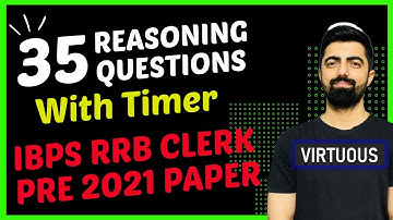 IBPS RRB CLERK PRE 2021 MEMORY BASED PAPER (REASONING) || All 35 Qs With Timer....
