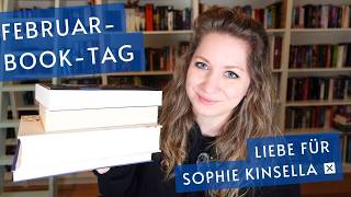 Februar Book Tag: Enttäuschung, Ablenkung \u0026 Liebe für Sophie Kinsella