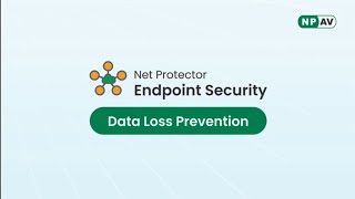 Data Loss Prevention & Data Leak Prevention with Net Protector End Point Security (EPS)
