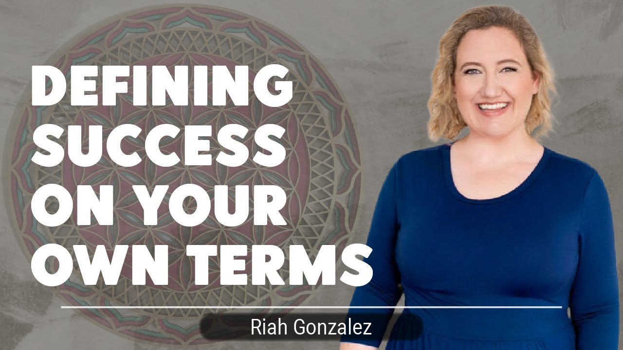Defining Success On Your Own Terms - YouTube
