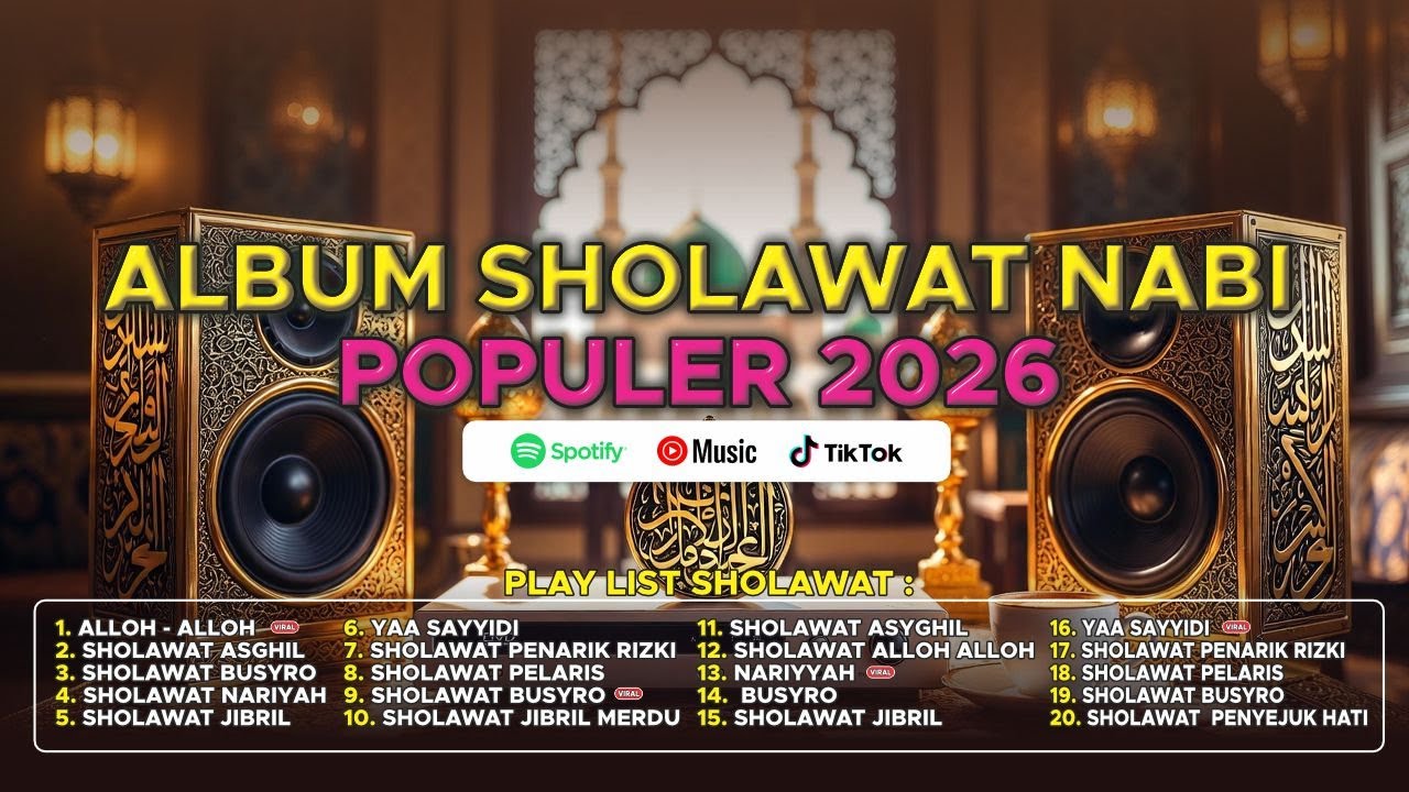 SHOLAWAT JIBRIL MERDU PEMBUKA PINTU REZEKI ILAHANA BUSYRO NARIYAH SHOLAWAT NABI MERDU TERBARU 2026
