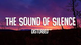 Disturbed - The Sound Of Silence (Lyrics)