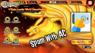 NxB Nv : Spam Auto Clicker For Village Leader World Championship - [ Naruto x Boruto Ninja Voltage ]