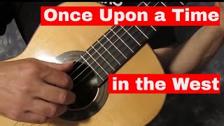 Once Upon a Time in the West for Classical Guitar