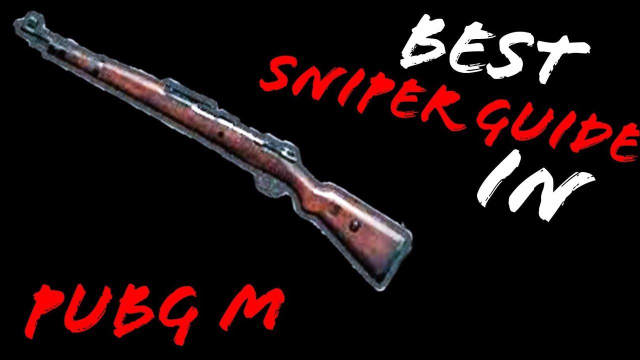 Sniper (Bolt action) guide in PUBG Mobile YouTube