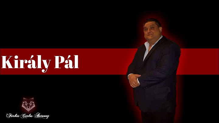 Király Pál - Mindenfele megyek (Régi)