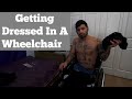 Getting Dressed In A Wheelchair