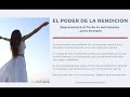 [Masterclass gratuita] ¿QUÉ ES EL PODER DE LA RENDICIÓN?