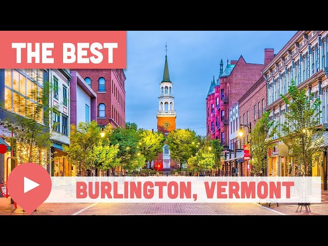 36 Hours in Burlington, Vermont.: Things to Do and See - The New York Times