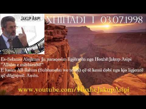 Xhihadi  I  03.07.1998 ''Hoxhë:Jakup Asipi (Allahu e mëshiroftë!)