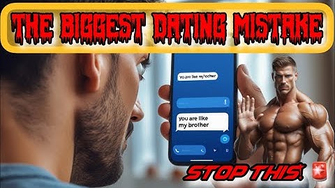 The Biggest Dating Mistake You’re Probably Making (And How to Fix It!)