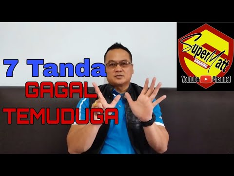 Tanda Gagal Temuduga || 7 Tanda Gagal Temuduga!