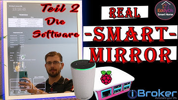 Alexa DIY Smart Mirror [Magic Mirror] Die Software (Part 2)