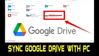 How to setup Google Drive as a Local Drive on Your Computer 2022
