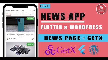 Flutter News Application using GetX and WordPress Custom API - EP 03 - News Page GetX Integration
