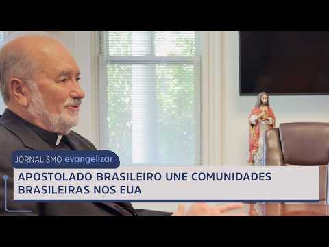 Brazilian Apostolate unites Brazilian communities in the USA