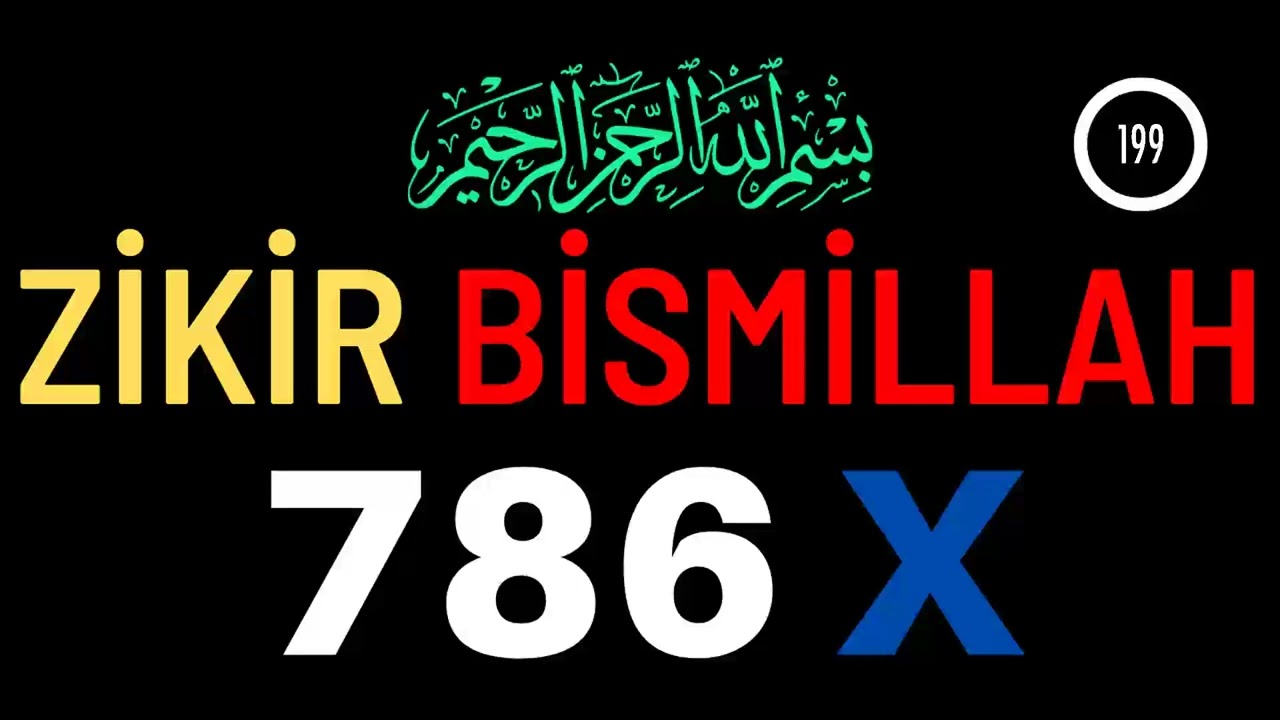 ZİKİR BİSMİLLAH 786X - BİSMİLLAH 786X - DHİKR BİSMİLLAH 786X - DZİKİR BİSMİLLAH 786X - BİSMİLLAH 786