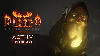 Diablo® II: Resurrected™ | Ролик-эпилог акта IV