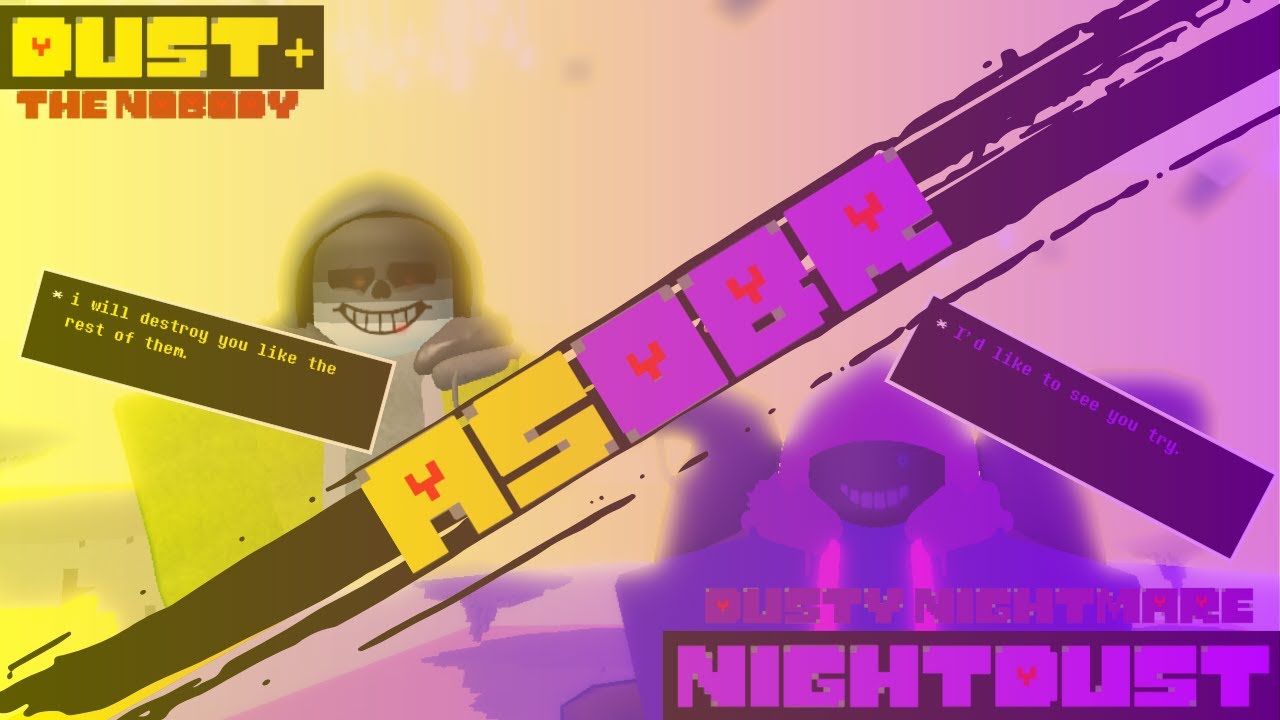 Undertale Advanced Soul Ops Boss Rush (Dust+ And NightDust Showcase ...