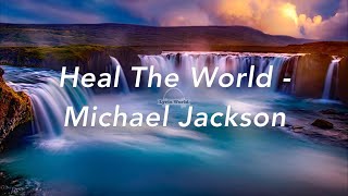 Heal The World | Michael Jackson (Lyrics)