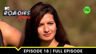 Vote out turns into a battleground | MTV Roadies Xtreme | Episode 18