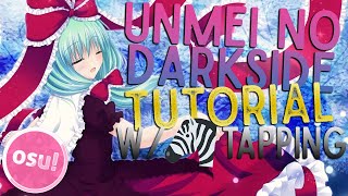 How To Hit The UNMEI NO DARKSIDE Cutstreams Using ZEBRA TAPPING - osu!