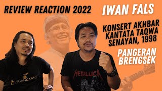 Iwan fals -Pangeran Brengsek (Review & Reaction 2022)