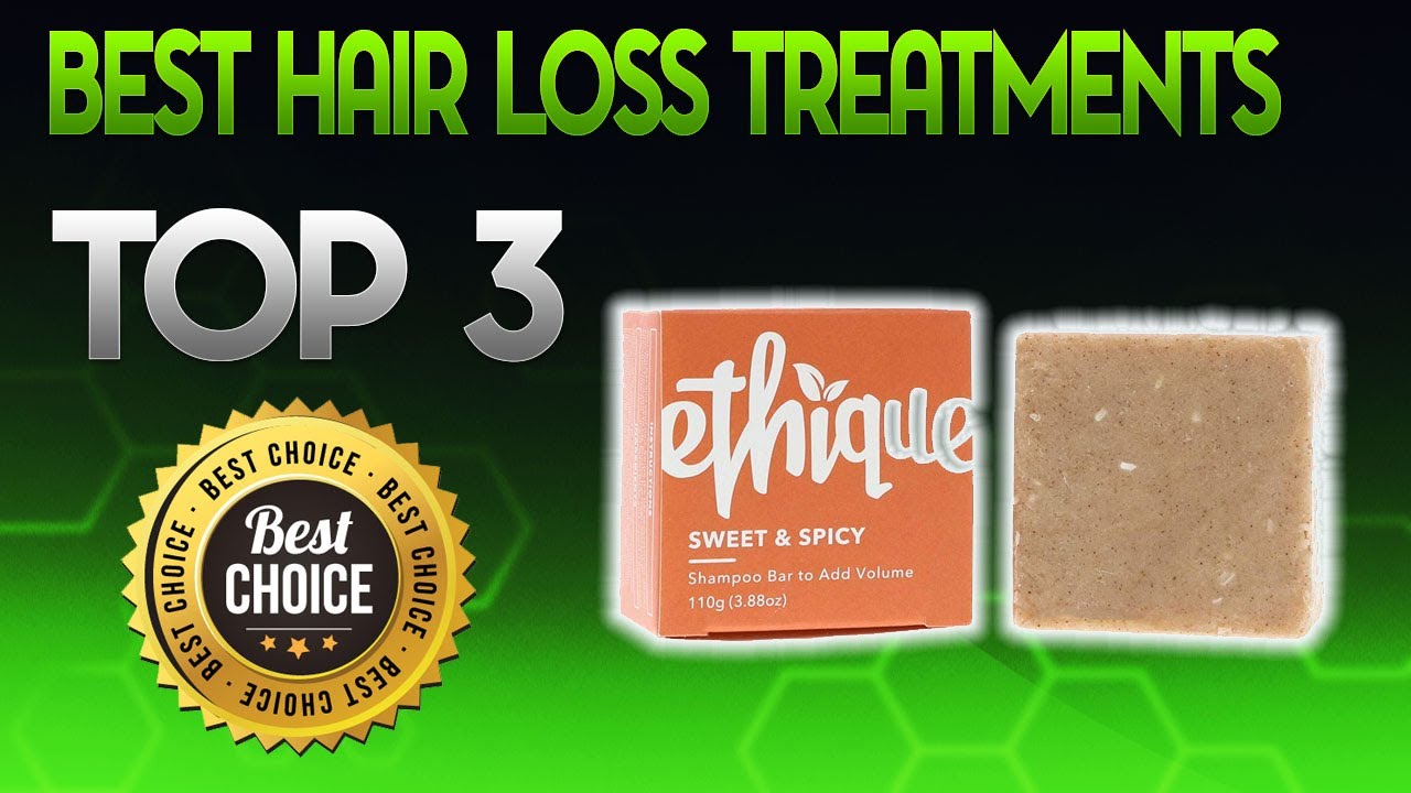 Best Hair Loss Treatments 2019 - Hair Loss Treatment Review