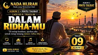 Dalam Ridha-Mu | NADA HIJRAH | Lagu Religi 2026