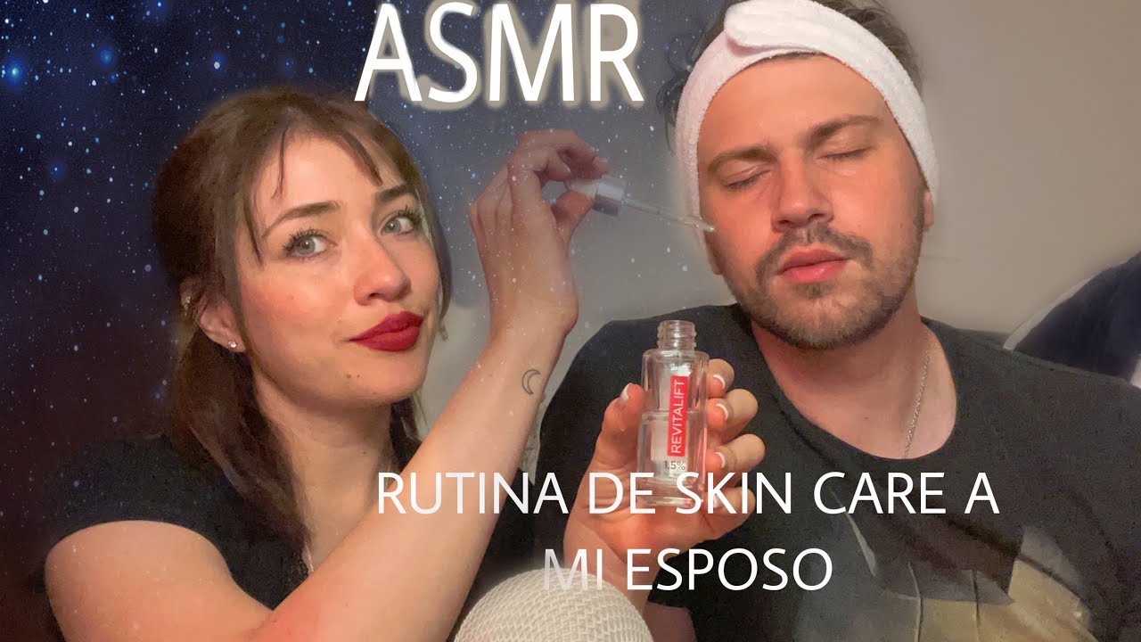 ASMR le hago la rutina de skin care a mi esposo* Mega relajante