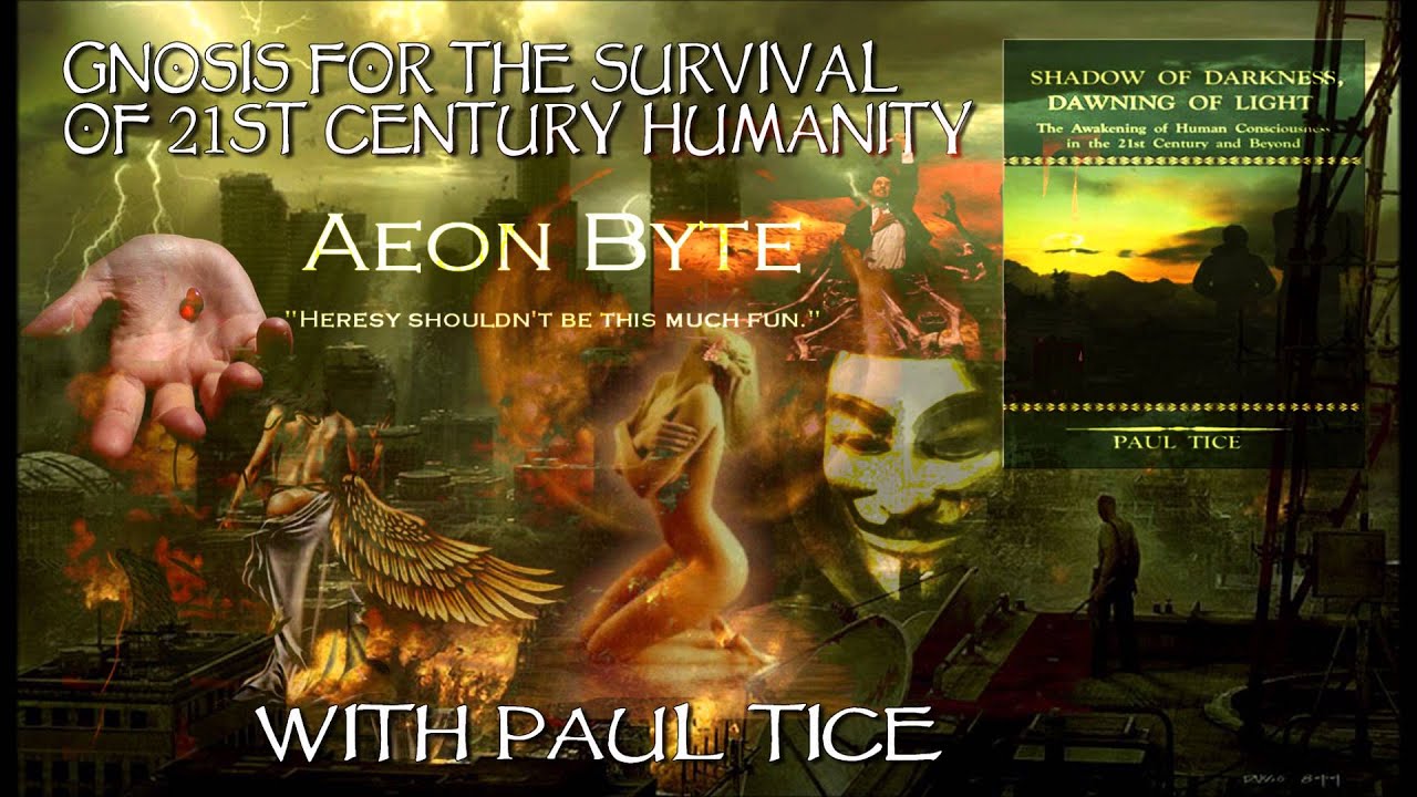 Gnosis for the Survival of Humanity: Aeon Byte Gnostic Radio - YouTube