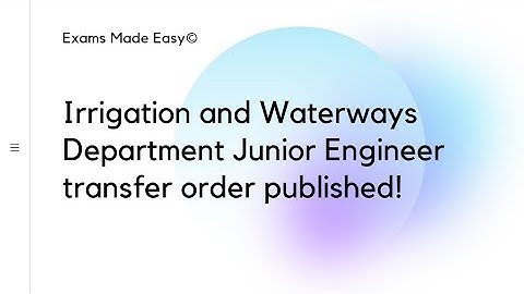 WBPSC Junior Engineer recruitment update! || I&WD department JE Transfer order published