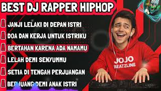 Download Lagu 🎧JANJI LELAKI DI DEPAN ISTRI || BEST DJ RAPPER HIPHOP || BERTAHAN KARENA ADA NAMAMU #djhiphop #djrap MP3