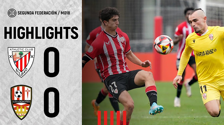 ⚽ Resumen I Bilbao Athletic 0-0 UD Logroñés I Laburpena I Segunda Federación J18