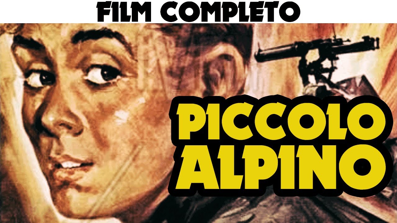 ⁣PICCOLO ALPINO | Film Completo | COLLEZIONE CINEMA ITALIANO di GUERRA