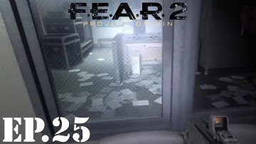 F.E.A.R. 2: Project Origin Let’s Play | Part 25 | The Principal
