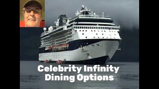 Celebrity Infinity Dining Options