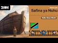 Safina Ya Nuhu Noah S Ark Hadithi Ya Biblia Bible Story Swahili 2101 W1