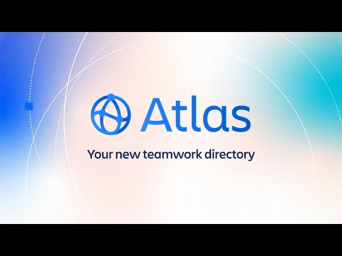 Introducing Atlas: Your new teamwork directory | Atlassian