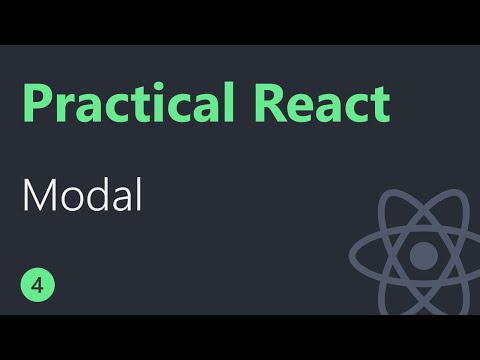 Practical React - 4 - Modal