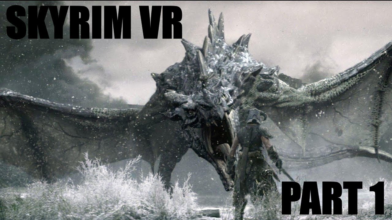 SKYRIM VR PART 1 - YouTube