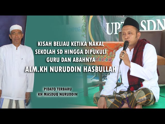 Ceramah Terbaru KH Masduq Nuruddin Kisah Alm.KH NURUDDIN DALAM MENDIDIK PUTRANYA class=