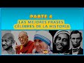 Las Mejores Frases Célebres de la Historia - Vídeo 4