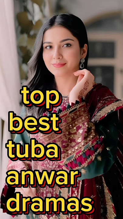 top best dramas of tuba anwar #collection #pakistanidrama #superhit #amazing #pakistani