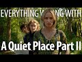 Everything Wrong With A Quiet Place Part II In 14 Minutes Or Less