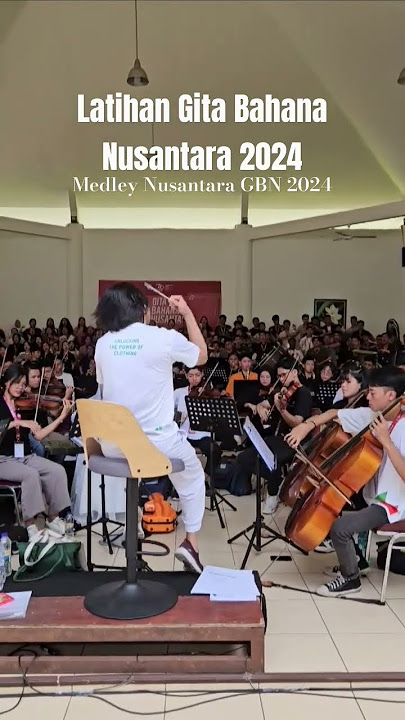Latihan Gita Bahana Nusantara 2024 'Medley Lagu Daerah Nusantara GBN 2024' #gitabahananusantara